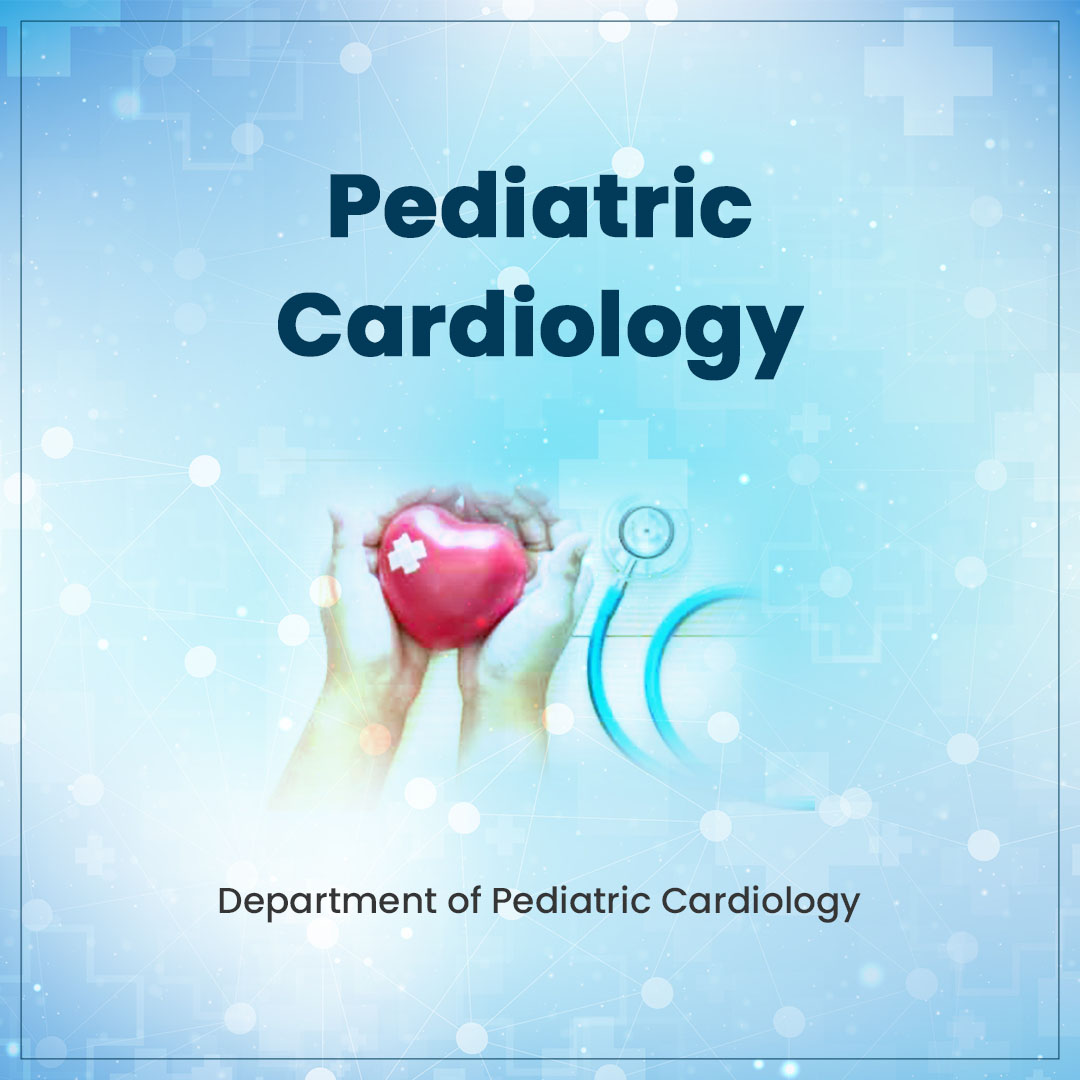Pediatric Cardiology